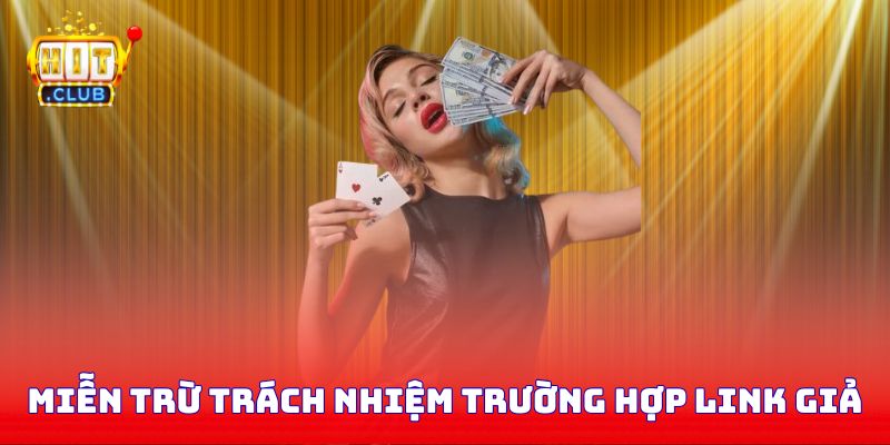 Miễn trừ trách nhiệm với trường hợp vào link giả