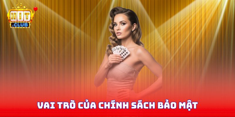 Vai trò của chính sách bảo mật